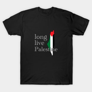 long live Palestine! T-Shirt
